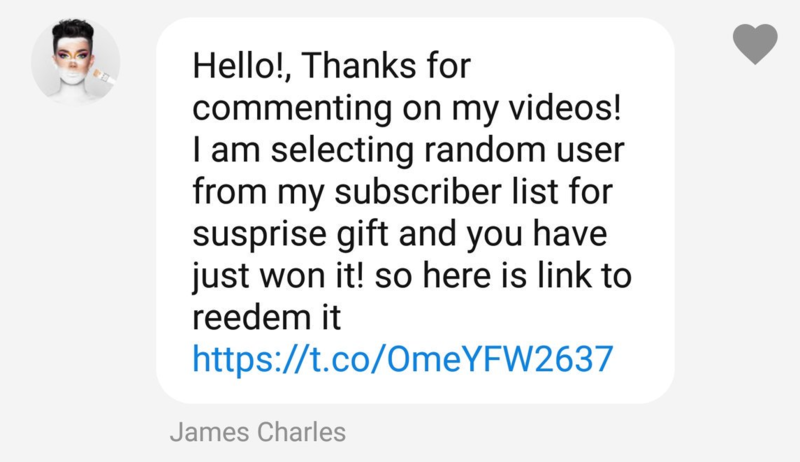 A new crop of YouTube impersonation scams are in full swing, in which scammers posing as popular YouTubers ask users to click on a link to claim a prize.