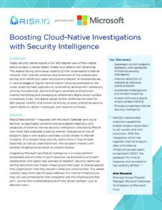 Boosting Cloud Native Investigations Security Intelligence-Microsoft RiskIQ Solution Brief